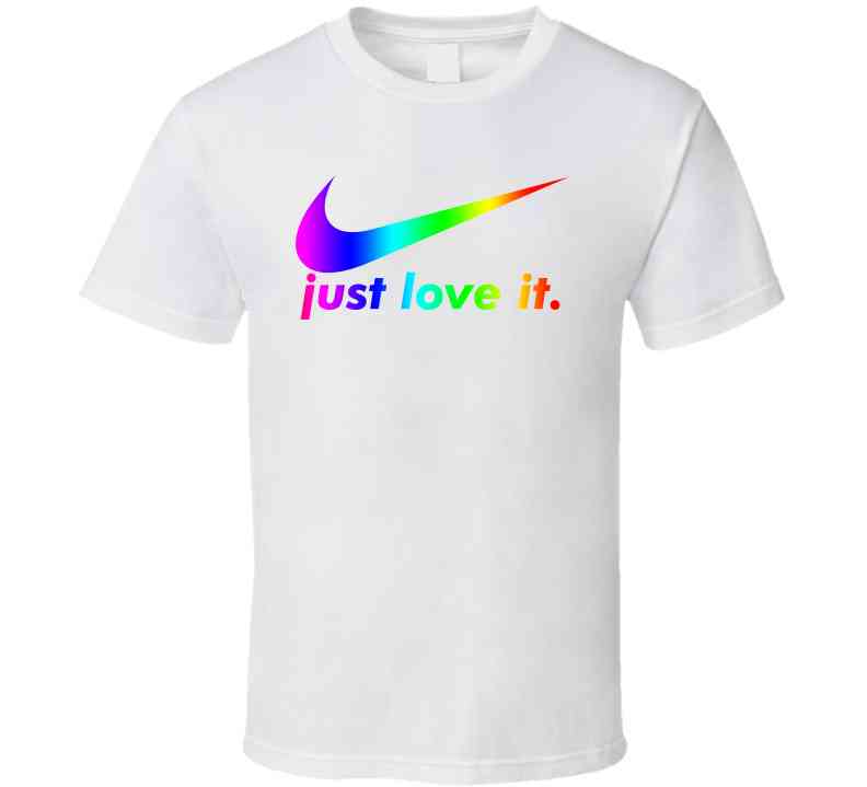 Nike Just Love It Parody Lgbtq Pride Cool T Shirt
