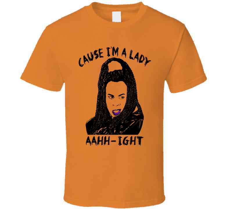 Sheneneh Cause I'm A Lady Martin Lawrence Tv Show Fan Cool T Shirt