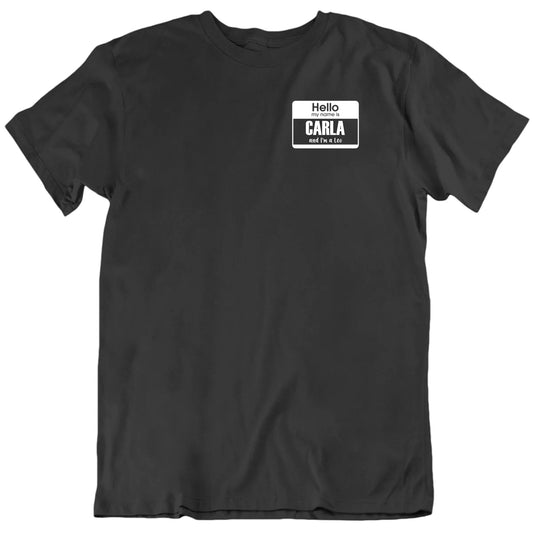Customizable Hello My Name Is Custom Name And I'm A Leo Personalized Premium Quality Unisex Gift T Shirt