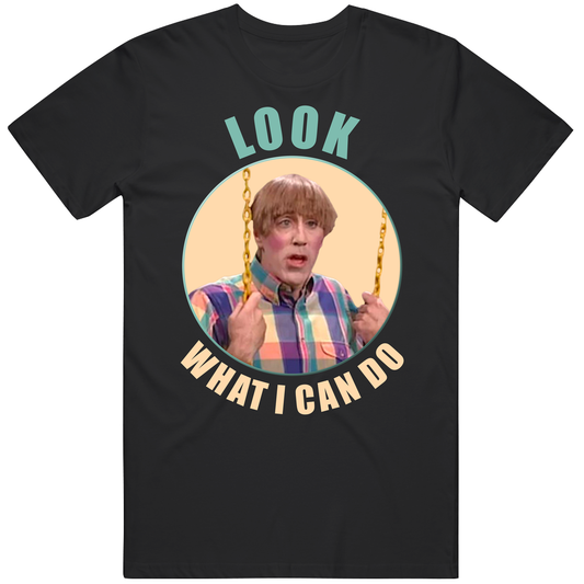 Madtv Look What I Can Do Stuart T Shirt