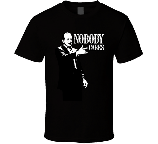 Nobody Cares Sonny A Bronx Tale T Shirt