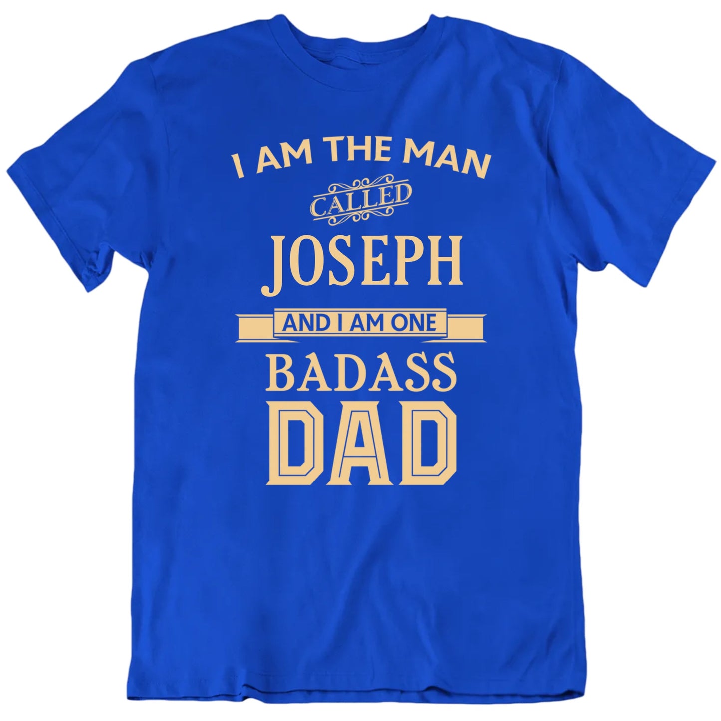 I Am One Badass Dad Called Custom Name Father's Day T shirt