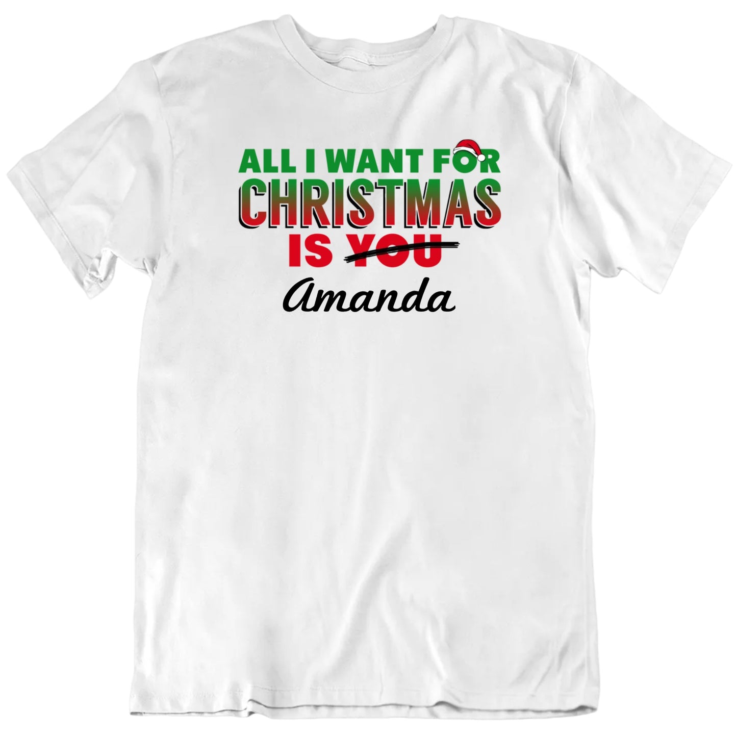 All I Want For Christmas Is You Custom Name Unisex T shirt