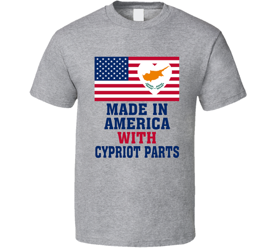 Made In America With Cypriot Parts Funny T Shirt