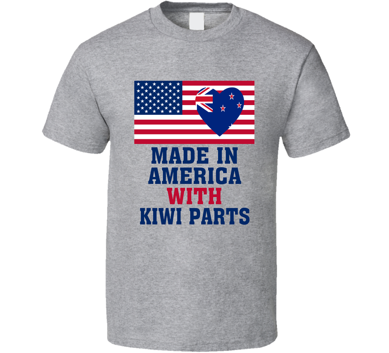 Made In America With Kiwi New Zealand Parts Funny T Shirt
