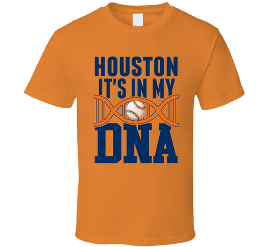 It&#039;s In My Dna Houston Baseball Fan T Shirt