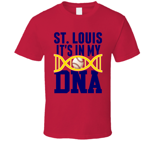It&#039;s In My Dna St. Louis Baseball Fan T Shirt