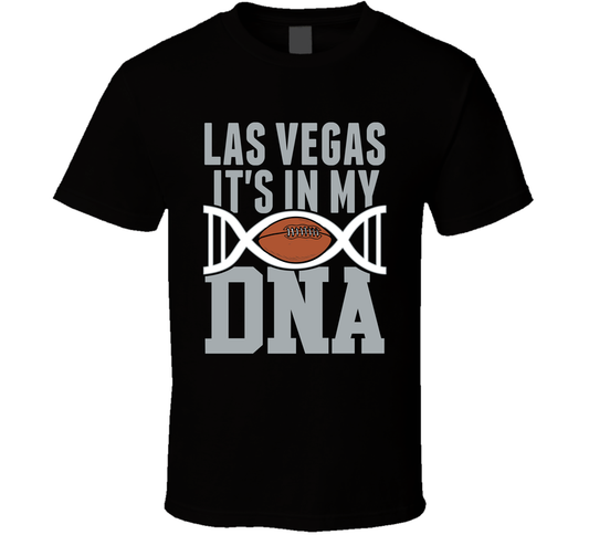 It&#039;s In My Dna Las Vegas Football Fan T Shirt