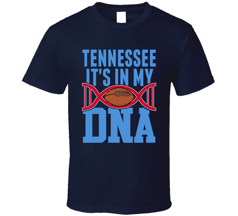 It&#039;s In My Dna Tennessee Football Fan T Shirt