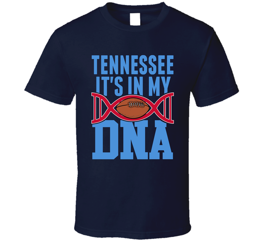 It&#039;s In My Dna Tennessee Football Fan T Shirt