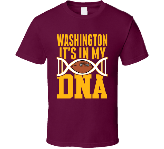 It&#039;s In My Dna Washington Football Fan T Shirt