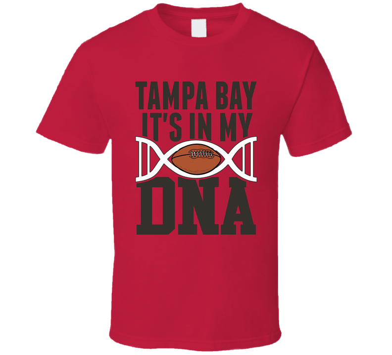 It&#039;s In My Dna Tampa Bay Football Fan T Shirt