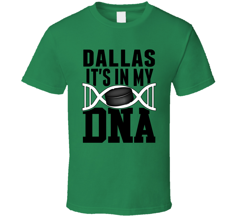 It&#039;s In My Dna Dallas Hockey Fan T Shirt