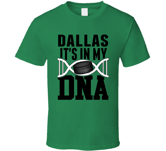 It&#039;s In My Dna Dallas Hockey Fan T Shirt