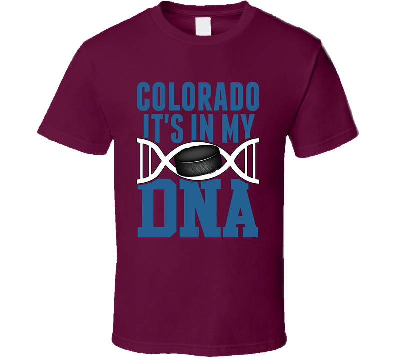 It&#039;s In My Dna Colorado Hockey Fan T Shirt