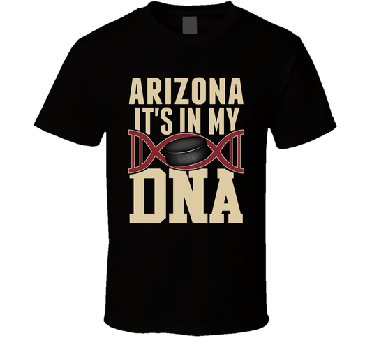 It&#039;s In My Dna Arizona Hockey Fan T Shirt