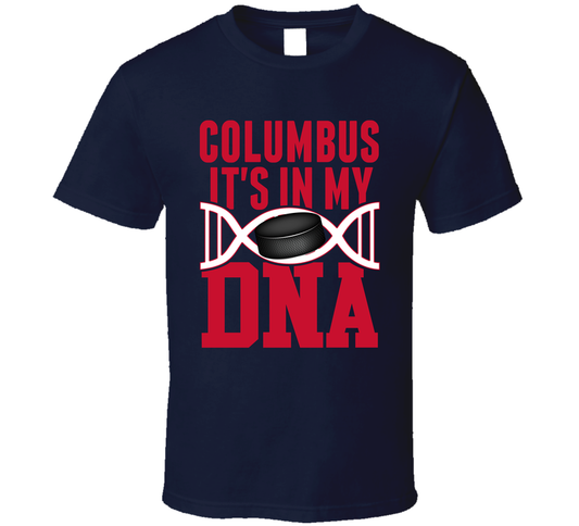 It&#039;s In My Dna Columbus Hockey Fan T Shirt
