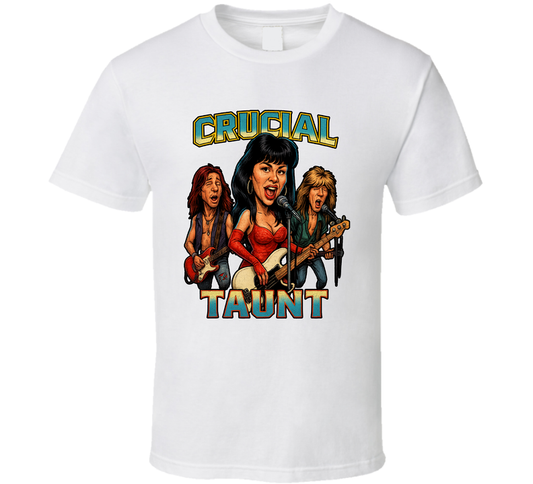 Crucial Taunt Wayne&#039;s World Fictional Band Caricature Fan T Shirt