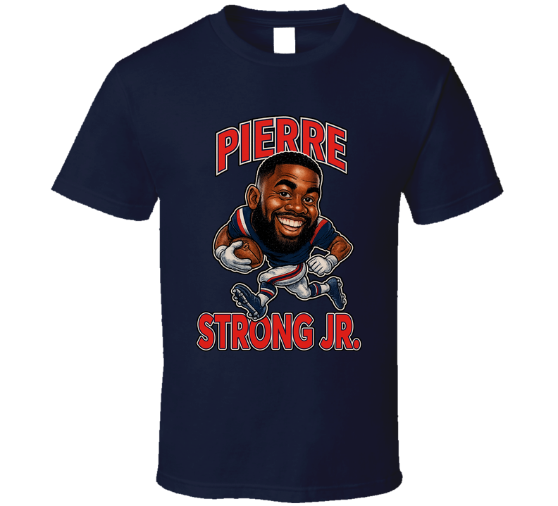 Pierre Strong Jr. Football Caricature Fan T Shirt