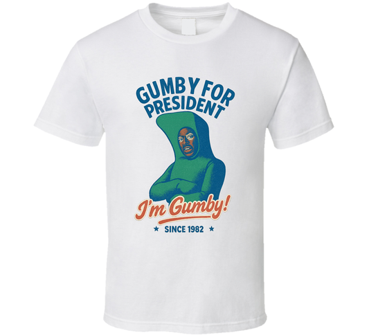 Gumby For President I&#039;m Gumby Since 1982 Snl Tv Retro Look Fan T Shirt