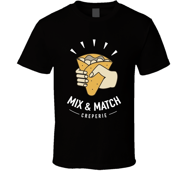 Mix &amp; Match Creperie T Shirt