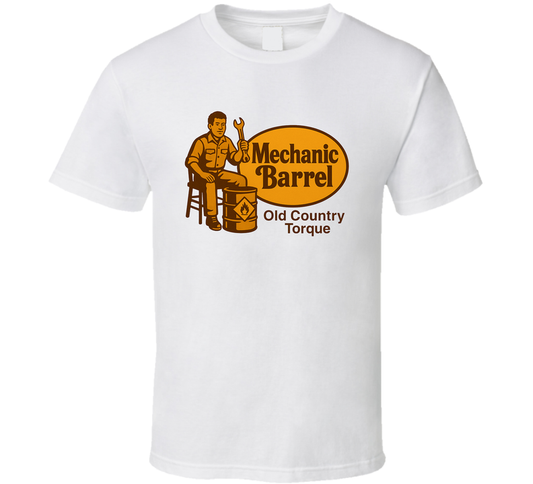 Mechanic Barrel Old Country Torque Parody T Shirt