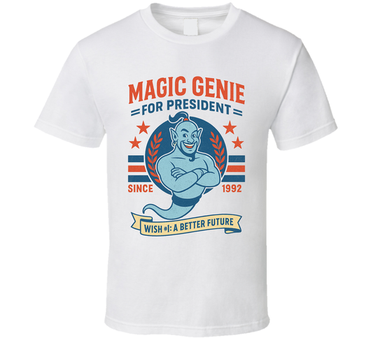 Magic Genie Wish A Better Future 1992 For President T Shirt