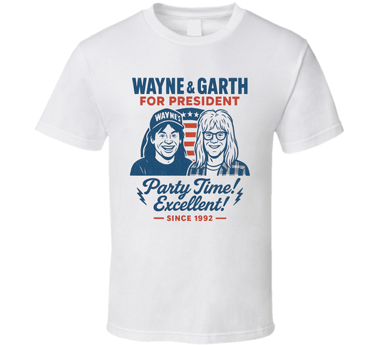 Wayne Garth Party Time Excellent 1992 For President T Shirt
