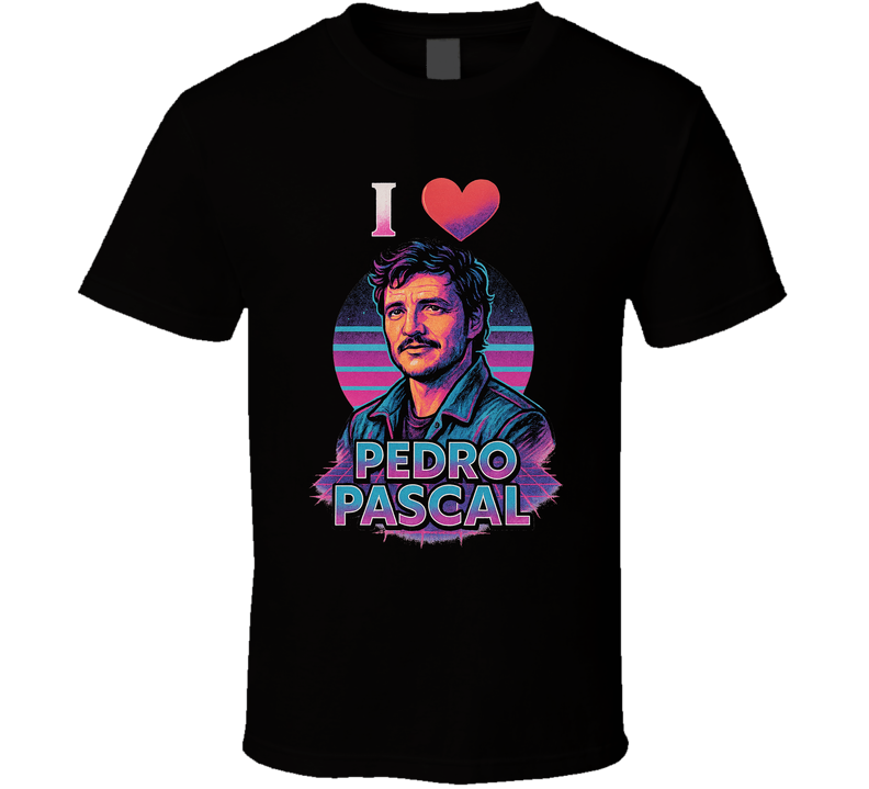 I Heart Pedro Pascal 80s Style Crush T Shirt