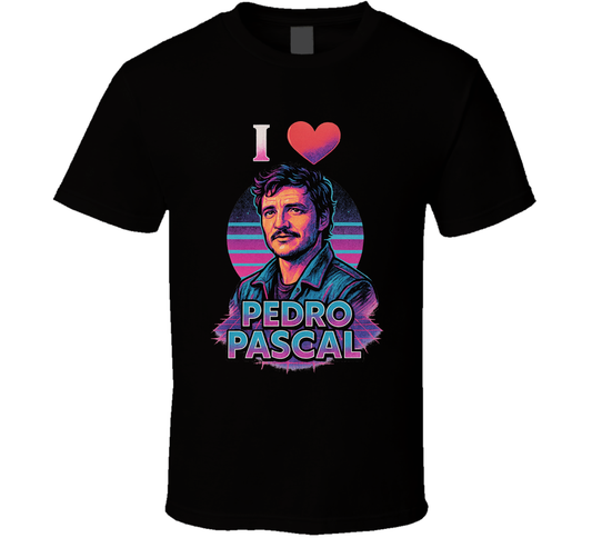 I Heart Pedro Pascal 80s Style Crush T Shirt