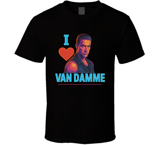 I Heart Love Jean-claude Van Damme 90s Action Movie Star T Shirt