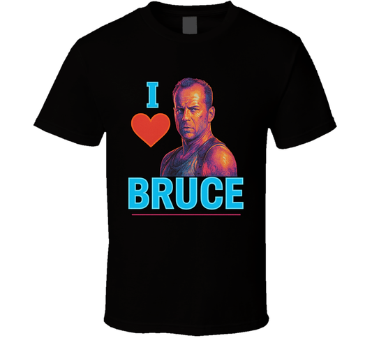 I Heart Love Bruce Willis 90s Action Movie Star T Shirt