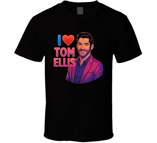 I Heart Love Tom Ellis T Shirt