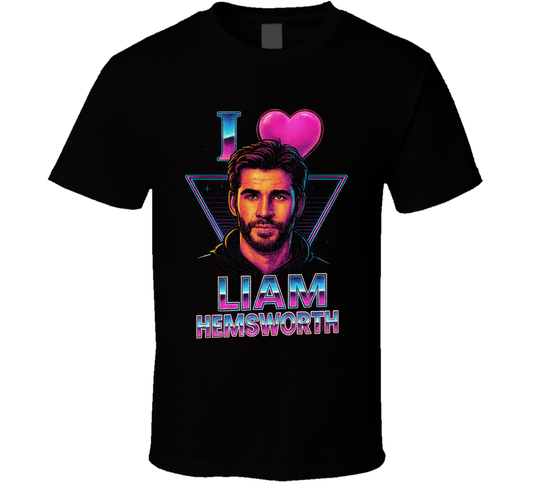I Heart Love Liam Hemsworth T Shirt