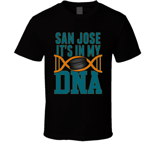 It&#039;s In My Dna San Jose Hockey Fan T Shirt
