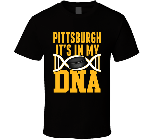 It&#039;s In My Dna Pittsburgh Hockey Fan T Shirt