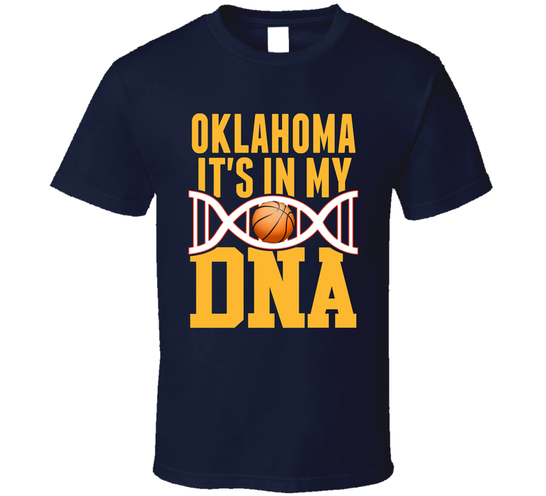 It&#039;s In My Dna Oklahoma City Basketball Fan T Shirt