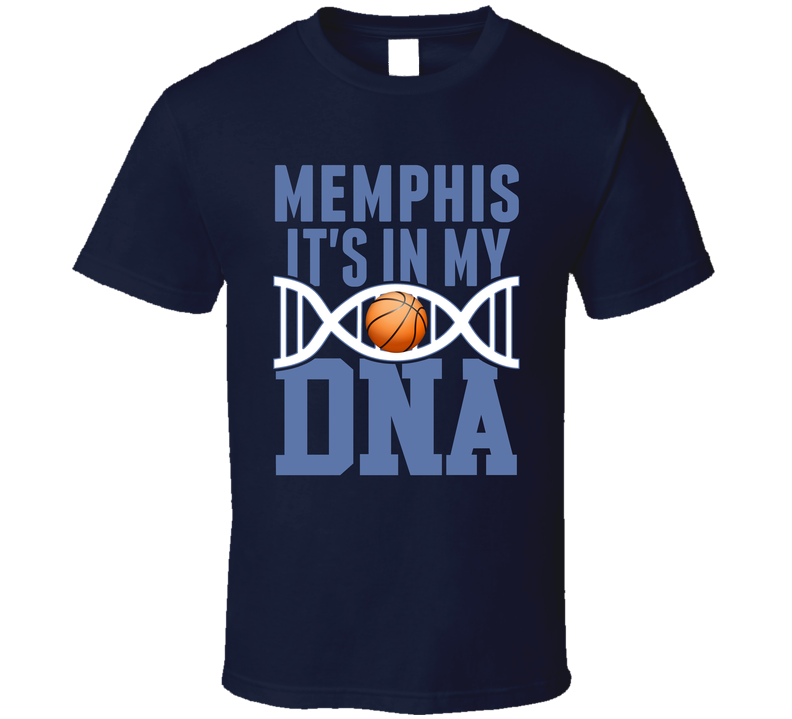 It&#039;s In My Dna Memphis Basketball Fan T Shirt