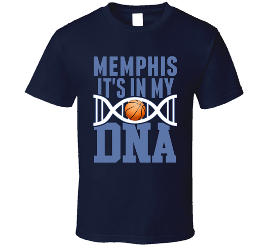 It&#039;s In My Dna Memphis Basketball Fan T Shirt