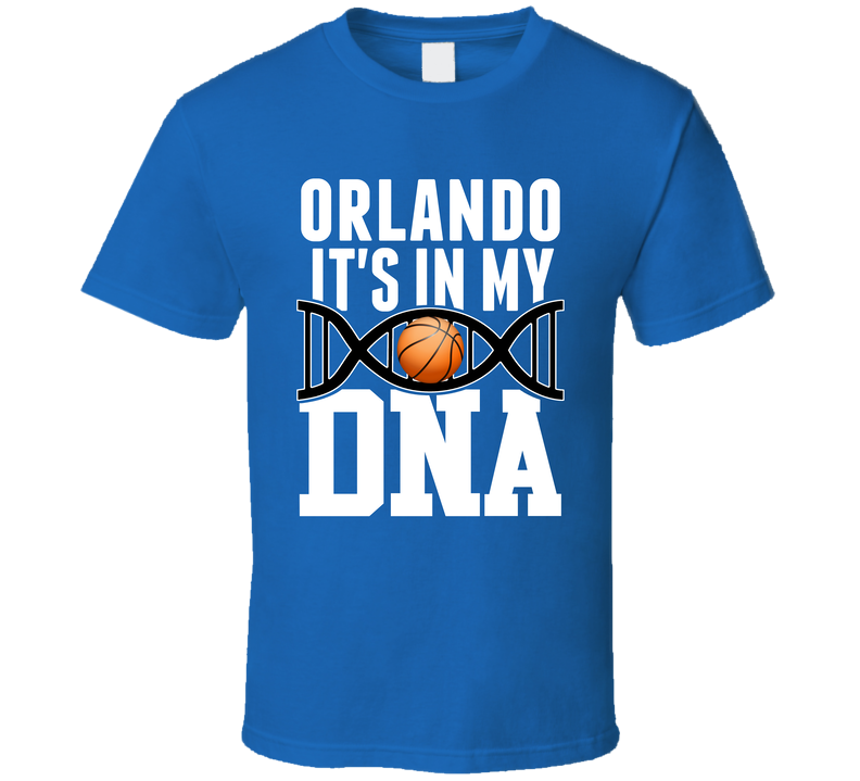 It&#039;s In My Dna Orlando Basketball Fan T Shirt