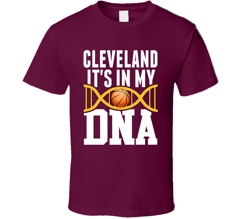It&#039;s In My Dna Cleveland Basketball Fan T Shirt