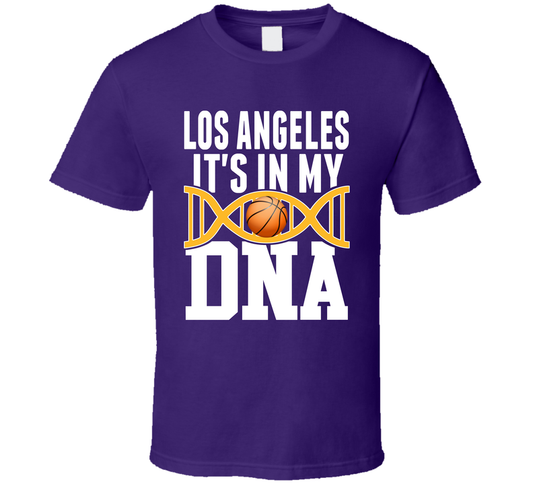 It&#039;s In My Dna Los Angeles L Basketball Fan T Shirt