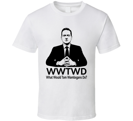 What Would Tom Wambsgans Do Wwtwd Succession Fan T Shirt