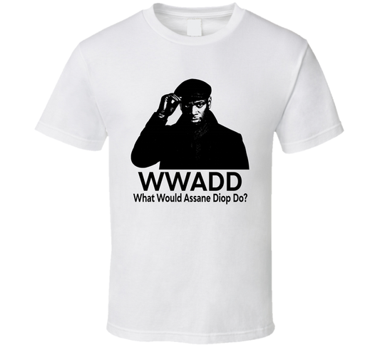 What Would Assane Diop Do Wwadd Fan T Shirt