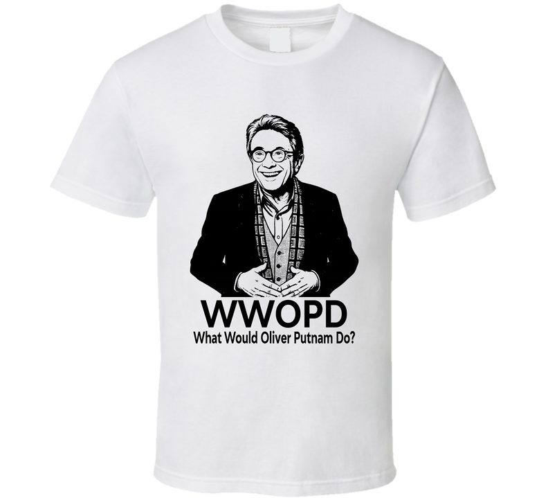 What Would Oliver Putnam Do Wwopd Fan T Shirt