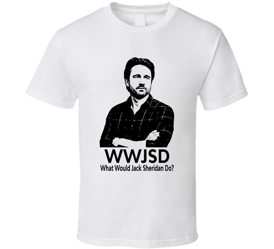 What Would Jack Sheridan Do Wwjsd Fan T Shirt