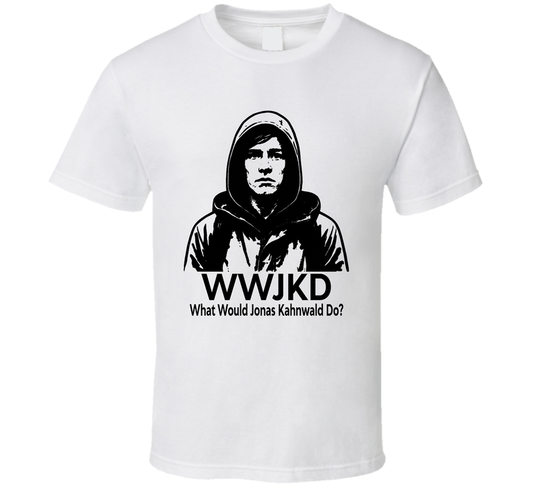 What Would Jonas Kahnwald Do Wwjkd Fan T Shirt