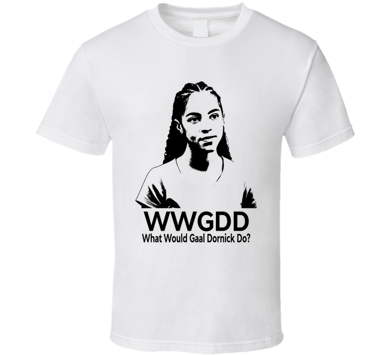What Would Gaal Dornick Do Wwgdd Fan T Shirt