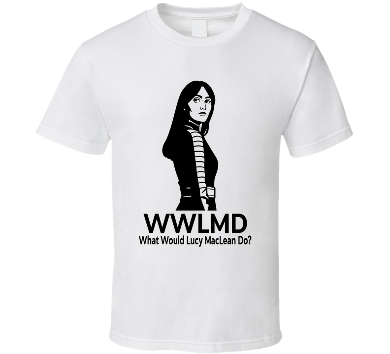 What Would Lucy Maclean Do Wwlmd Fan T Shirt
