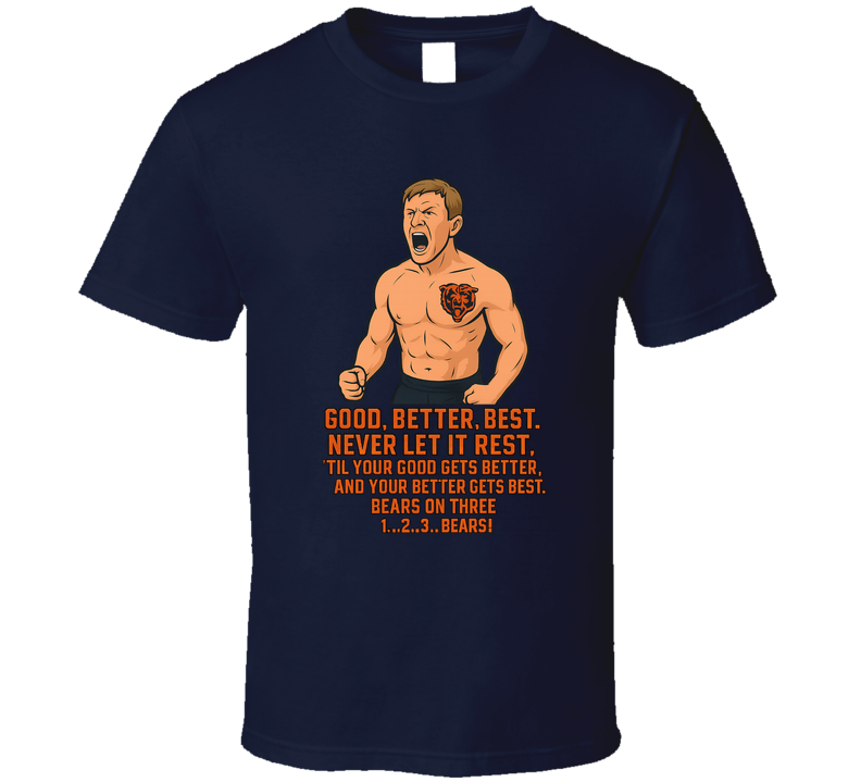 Good Better Best Never Let It Rest Ben Johnson T Shirt